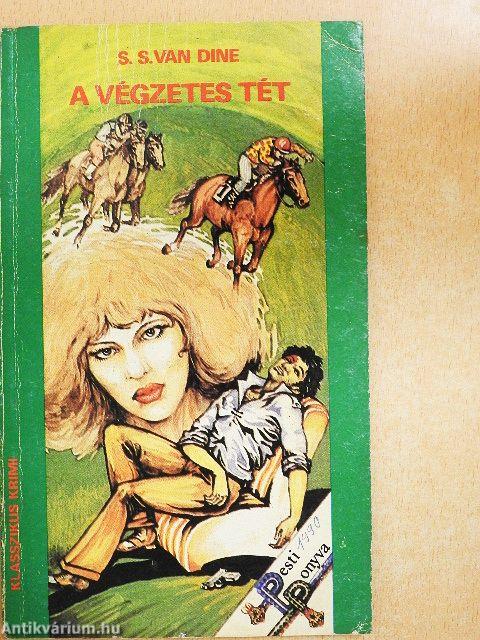 A végzetes tét