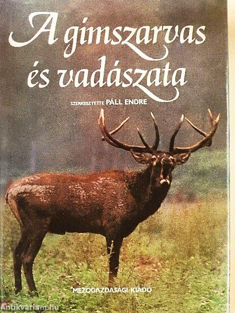 A gímszarvas és vadászata