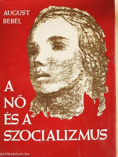 A nő és a szocializmus