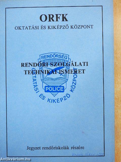 Rendőri szolgálati-technikai ismeret