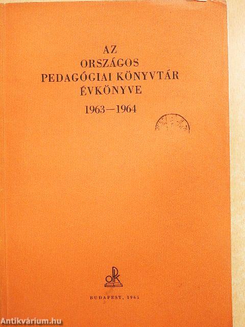 Az Országos Pedagógiai Könyvtár évkönyve 1963-1964