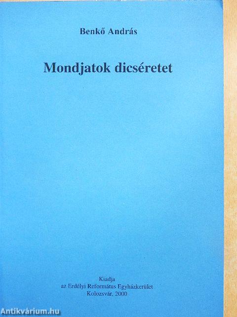 Mondjatok dicséretet
