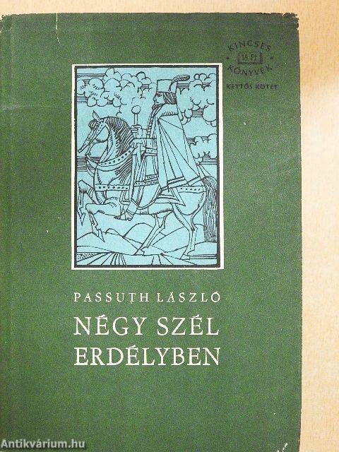 Négy szél Erdélyben I-II.