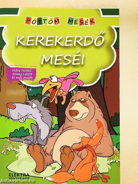 Kerekerdő meséi