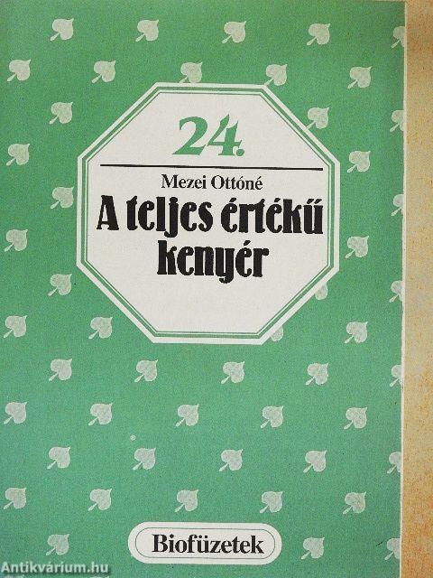 A teljes értékű kenyér