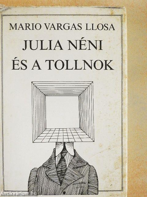 Julia néni és a tollnok