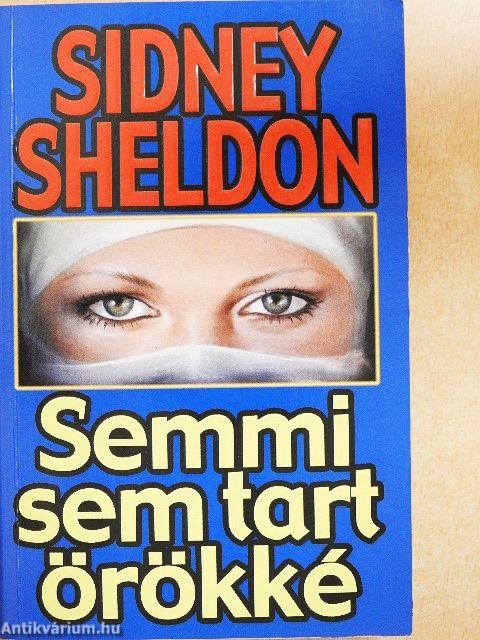 Semmi sem tart örökké