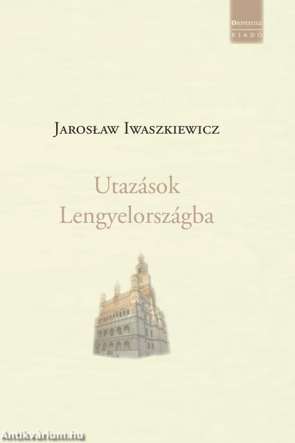 Utazások Lengyelországba