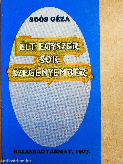 Élt egyszer sok szegényember