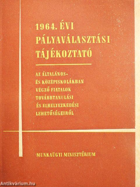 1964. évi pályaválasztási tájékoztató