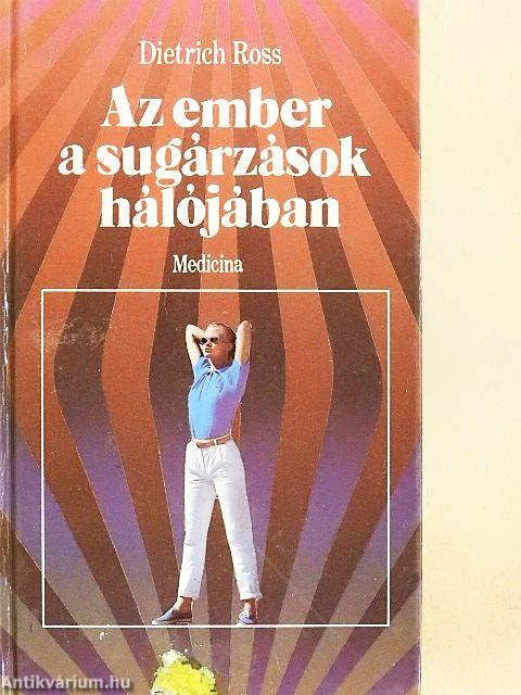 Az ember a sugárzások hálójában