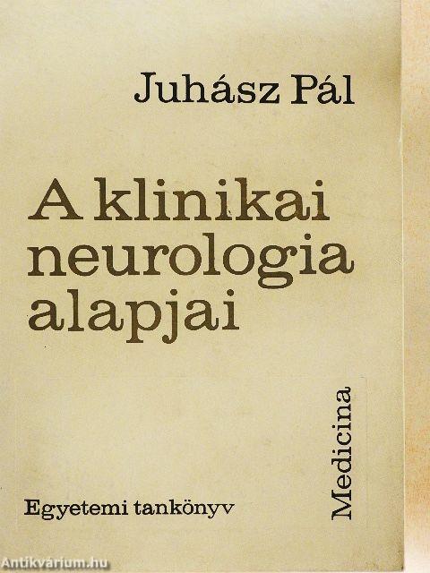 A klinikai neurologia alapjai