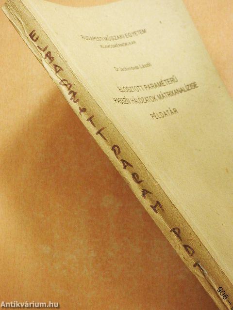 Elosztott paraméterű passzív hálózatok mátrixanalízise 