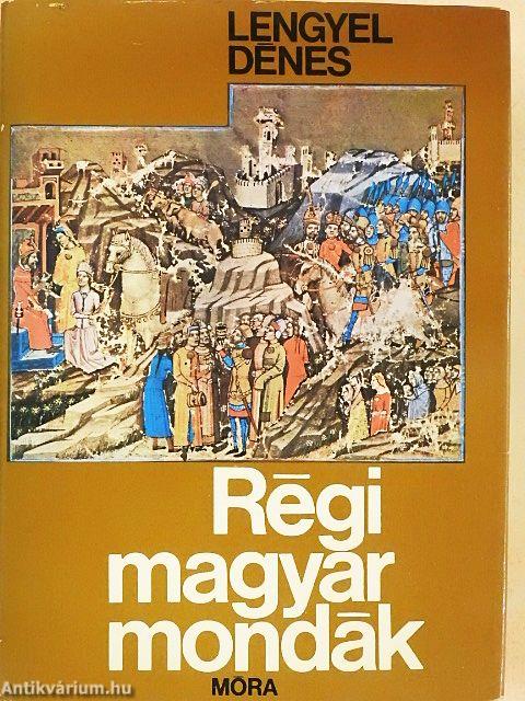 Régi magyar mondák