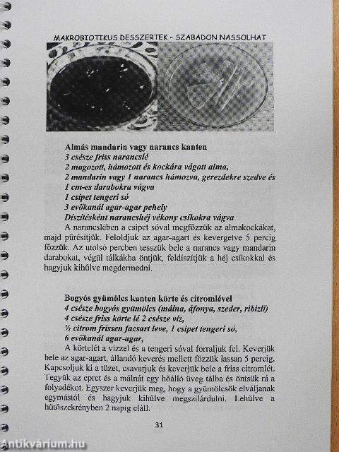 Makrobiotikus desszertek - szabadon nassolhat