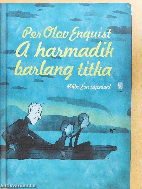 A harmadik barlang titka