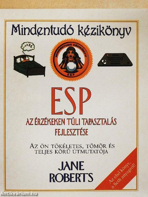 ESP-Az érzékeken túli tapasztalás fejlesztése