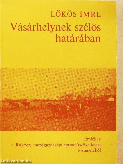 Vásárhelynek szélös határában