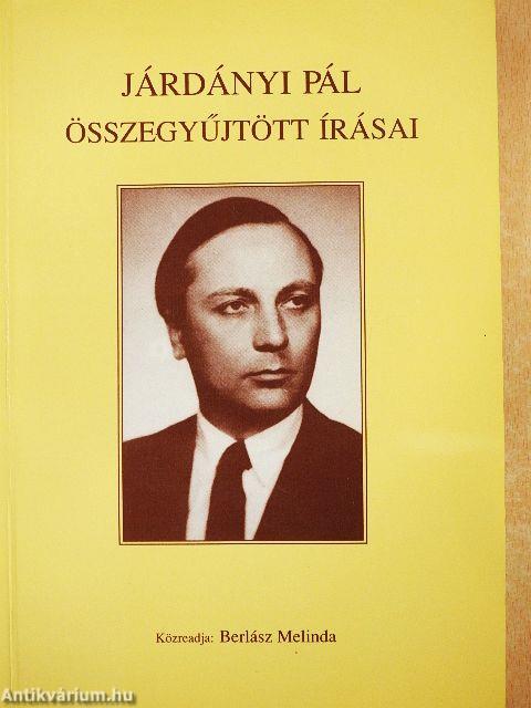 Járdányi Pál összegyűjtött írásai