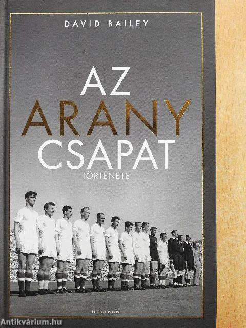 Az Aranycsapat története