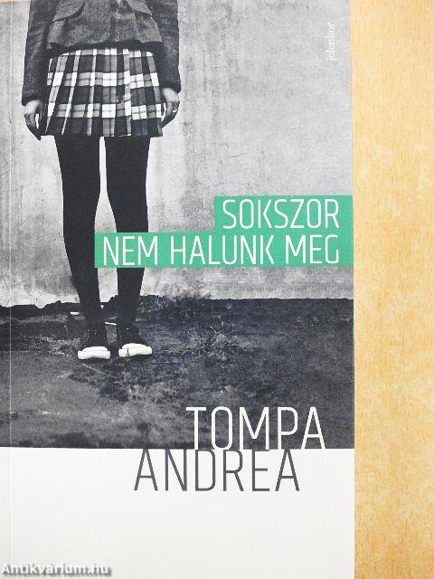 Sokszor nem halunk meg