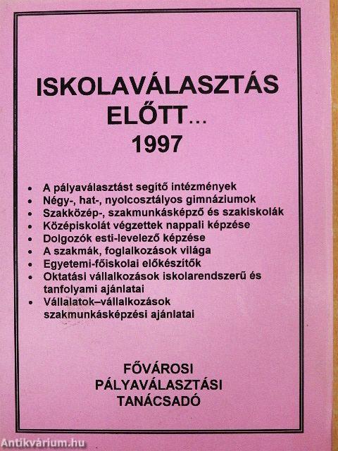 Iskolaválasztás előtt... 1997