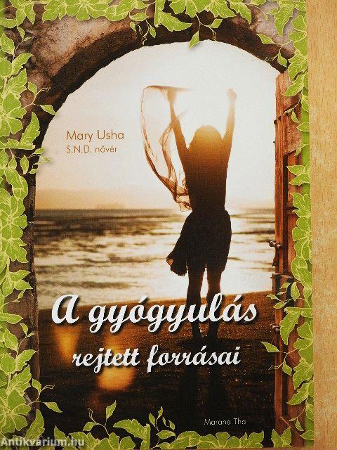 A gyógyulás rejtett forrásai