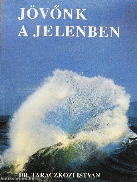 Jövőnk a jelenben