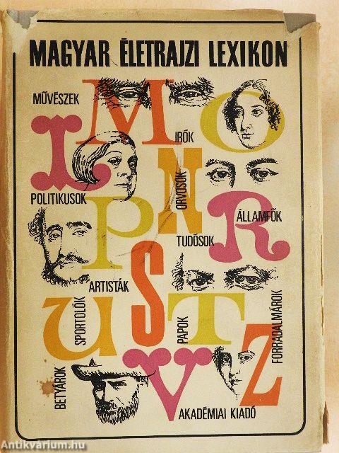 Magyar Életrajzi Lexikon II.