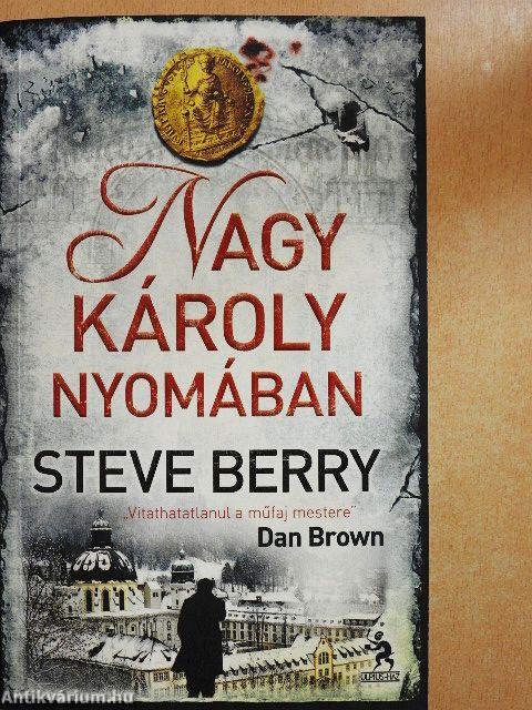 Nagy Károly nyomában