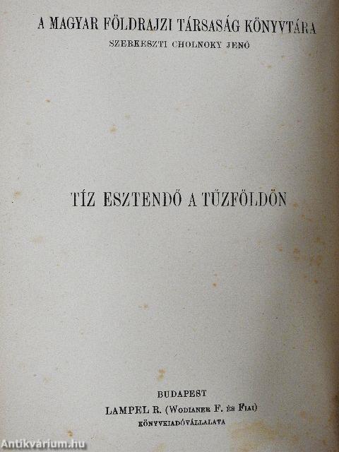 Tíz esztendő a Tűzföldön