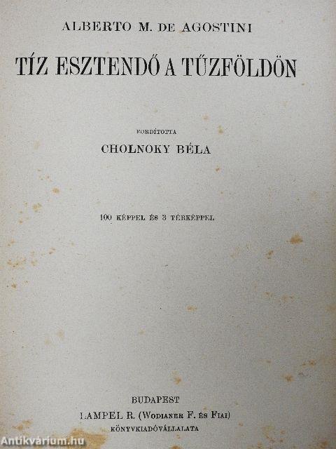 Tíz esztendő a Tűzföldön