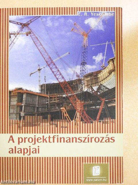 A projektfinanszírozás alapjai