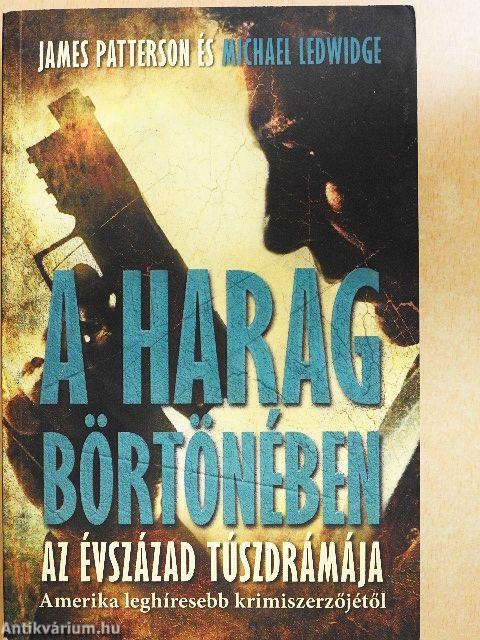 A harag börtönében