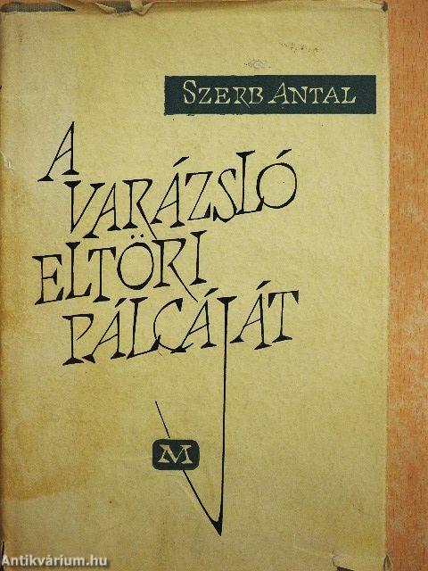 A varázsló eltöri pálcáját