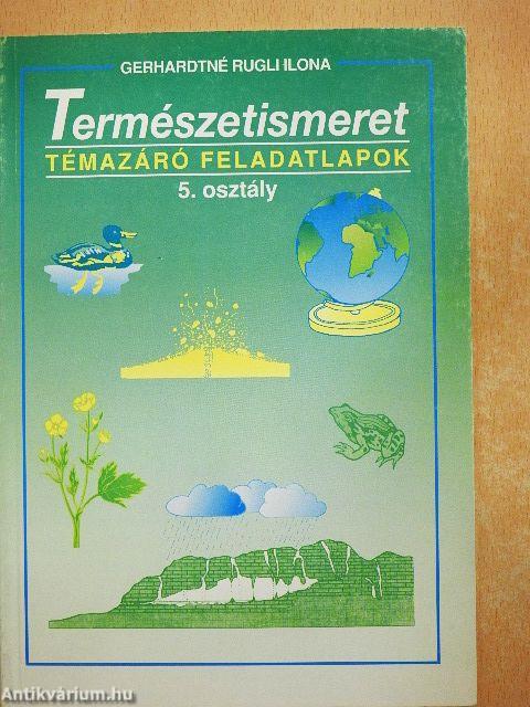 Természetismeret témazáró feladatlapok 5.