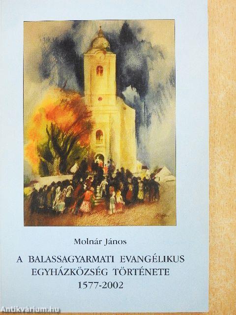 A Balassagyarmati Evangélikus Egyházközség története