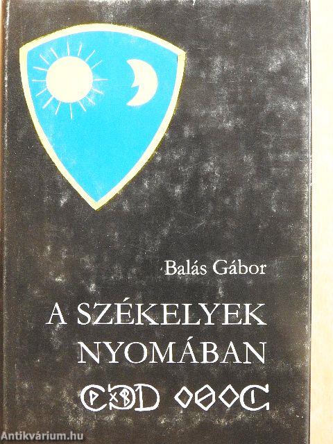 A székelyek nyomában