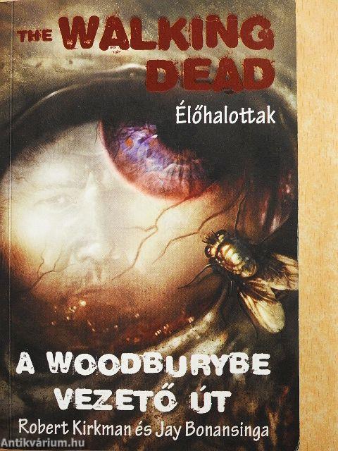 A Woodburybe vezető út