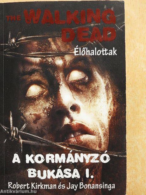 A kormányzó bukása I.