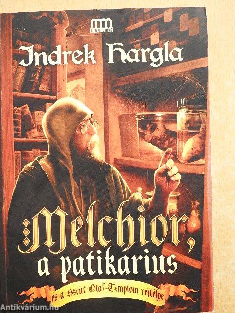 Melchior, a patikárius és a Szent Olaf-Templom rejtélye