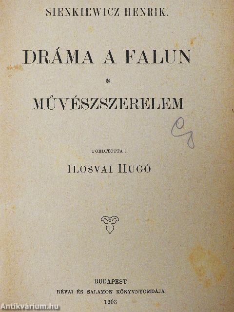Dráma a falun/Művészszerelem