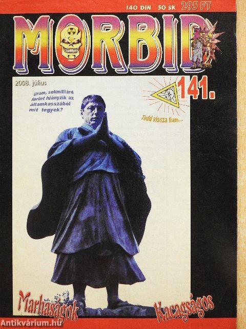 Morbid 2008. július