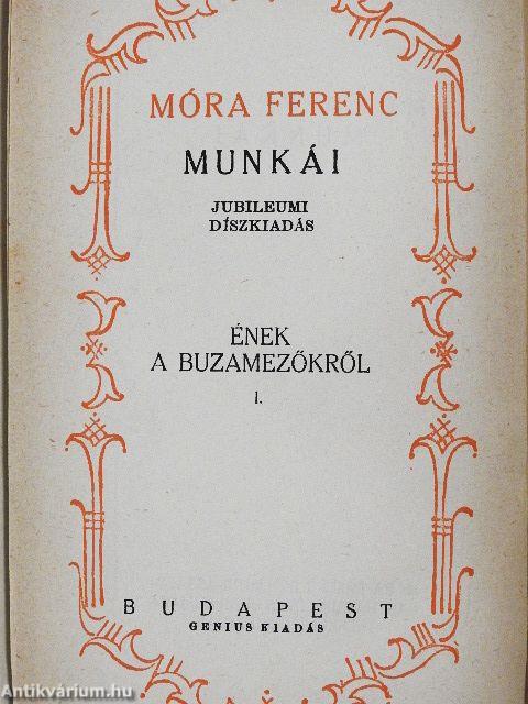 Ének a buzamezőkről I-II.