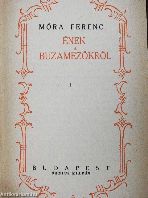 Ének a buzamezőkről I-II.