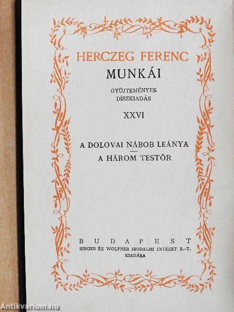 A dolovai nábob leánya/A három testőr