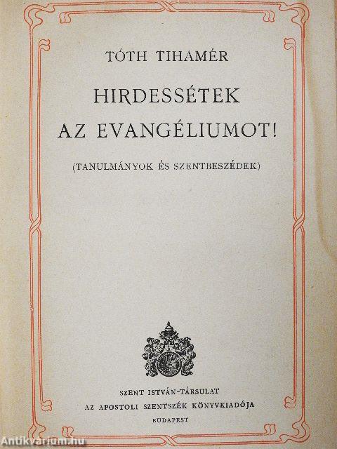 Hirdessétek az evangéliumot!