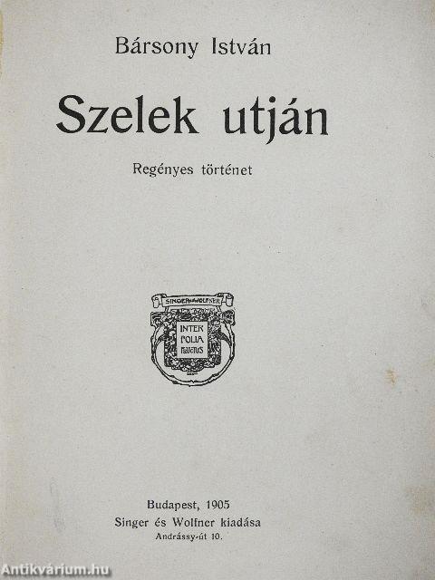 Szelek utján