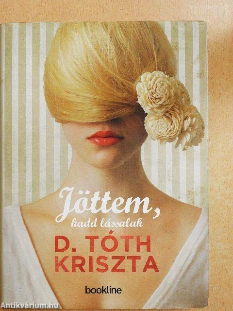 Jöttem, hadd lássalak