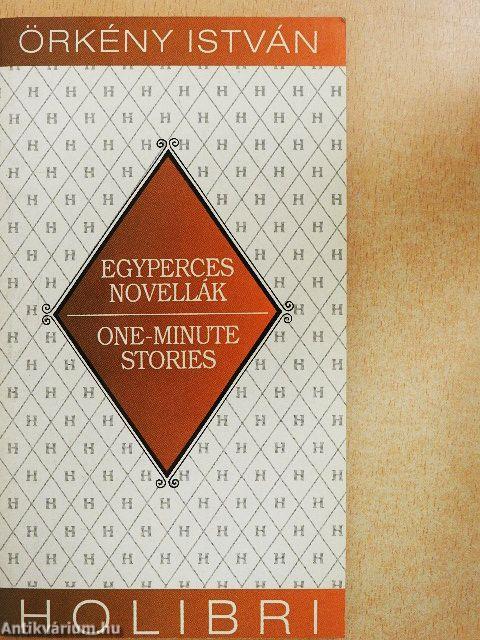 Egyperces novellák/One-Minute Stories